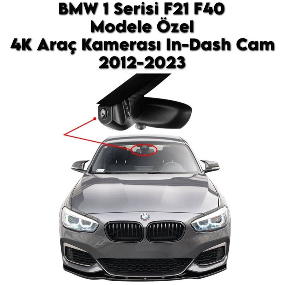 BMW 1 Serisi F21 F40 Modele Araca Özel 4K Araç Kamerası In-DashCam 2012 2013 2014 2015 2016 2017 2018 2019 2020 2021 2022 2023 (Model A)