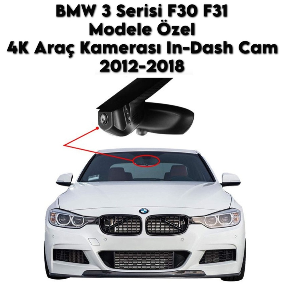 BMW 3 Serisi F30 F31 Modele Araca Özel 4K Araç Kamerası In-DashCam 2012 2013 2014 2015 2016 2017 2018 (Model A)