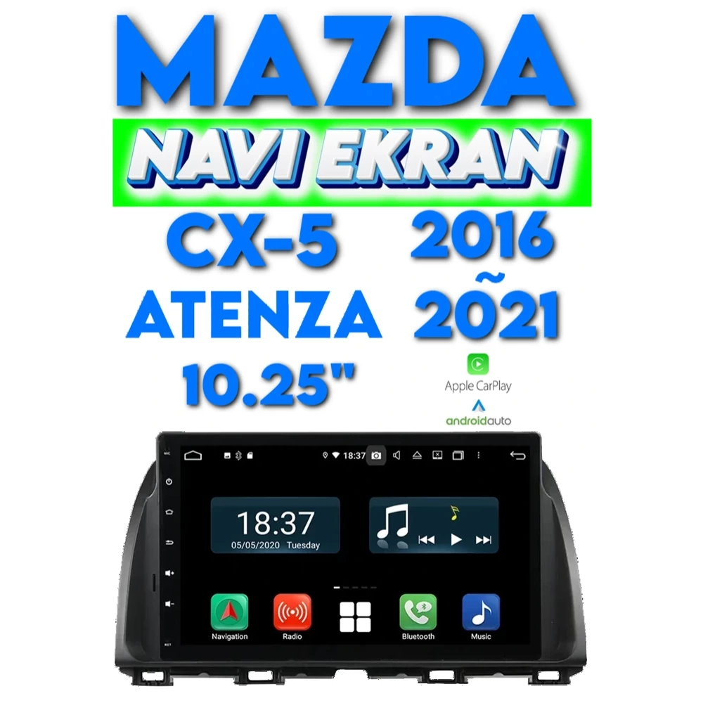 Mazda CX-5 Atenza Android 14 Full Touch Multimedya Ekran Navigasyon Sistemi 10 inç 2016 2017 2018 2019 2020 2021