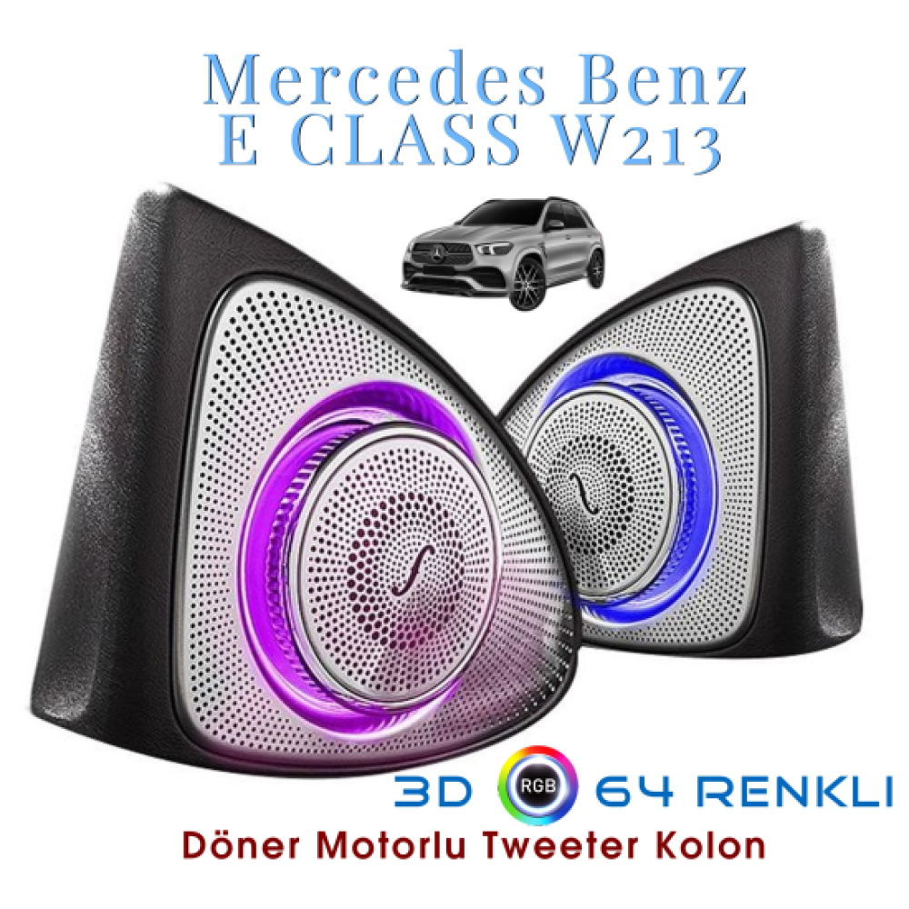 Mercedes W213 E 64 Renk 3D Atmosfer Ambians Led Işıklı Tweeter