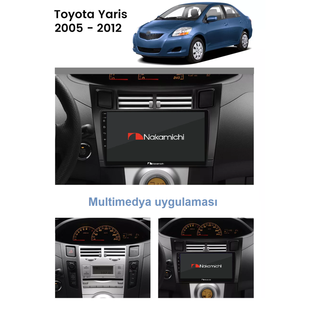 Toyota Yaris (2005-2012) | Android Multimedya Navigasyon Sistemi