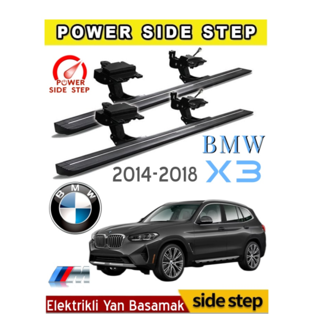 BMW X3 2014-2018 Otomatik Elektrikli Yan Basamak