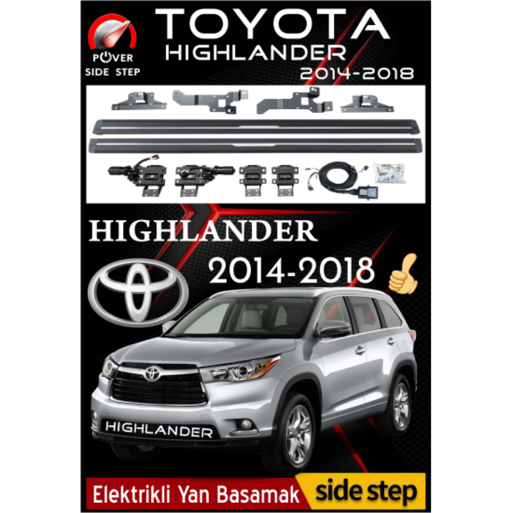 Toyota Highlander 2014-2018 Otomatik Elektrikli Yan Basamak