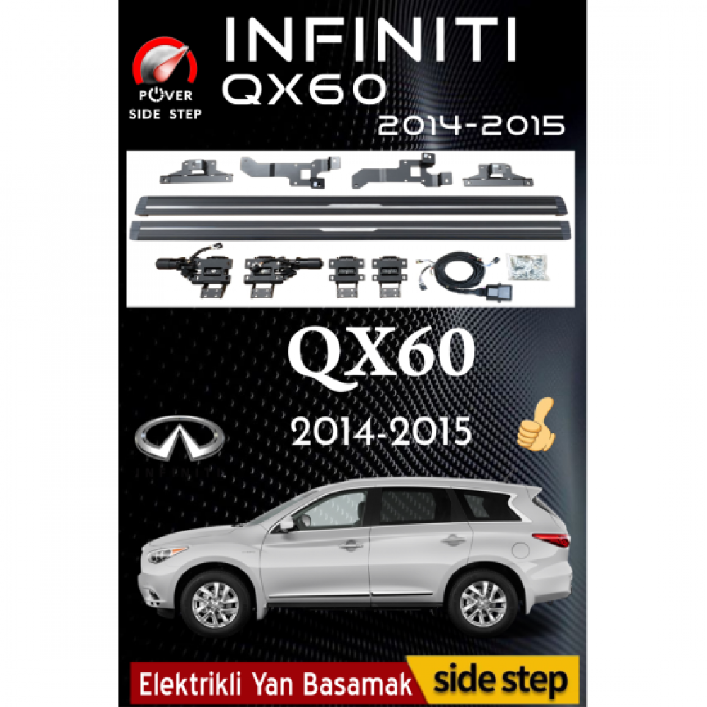 Infiniti QX60 2014-2015 Otomatik Elektrikli Yan Basamak